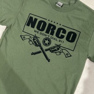 Norco we dont dial 911 tee